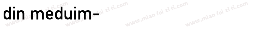 din meduim字体转换